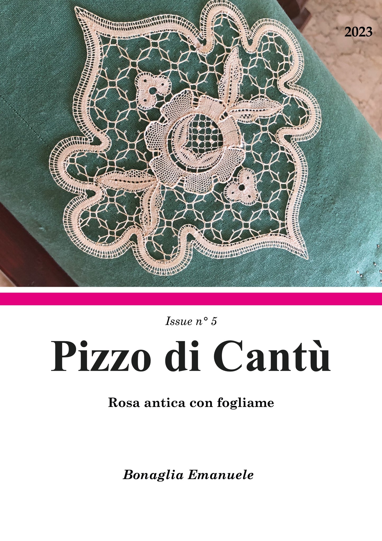 Rosa antica con fogliame - Pizzo di Cantù Issue n° 5