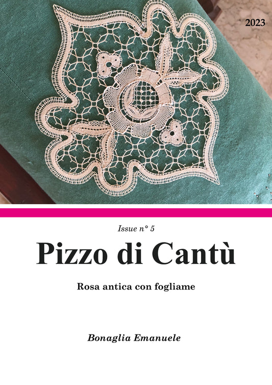 Rosa antica con fogliame - Pizzo di Cantù Issue n° 5
